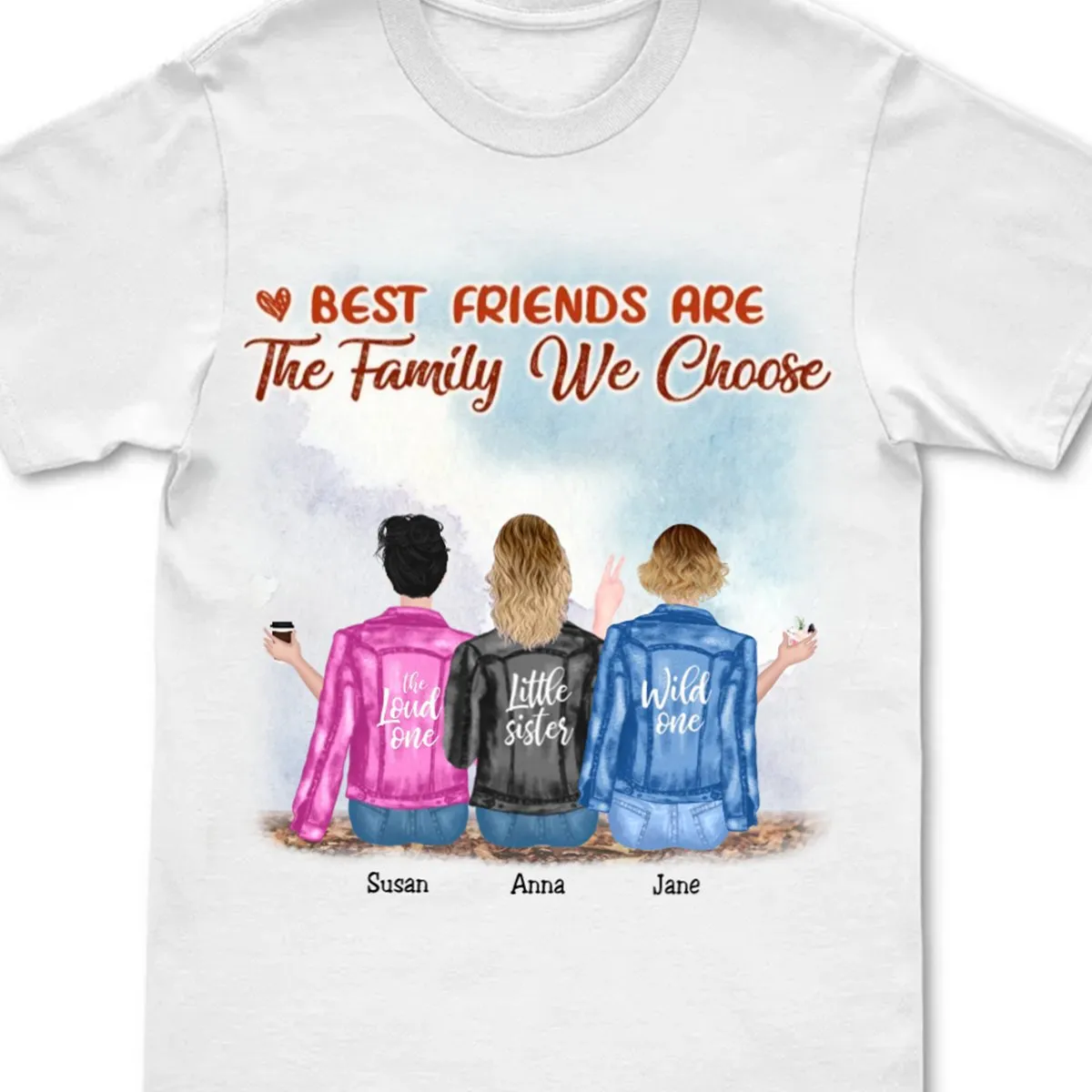 Best Friends - Best Friends Are The Family We Choose - Personalized Unisex T-Shirt (Light)
