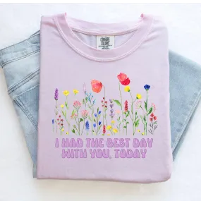 I Had The Best Day- Floral Shirt