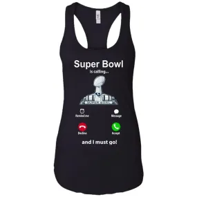 Nfl - Super Bowl Is Calling And I Must Go Los Angeles Rams 2019 Football Women Tank Top