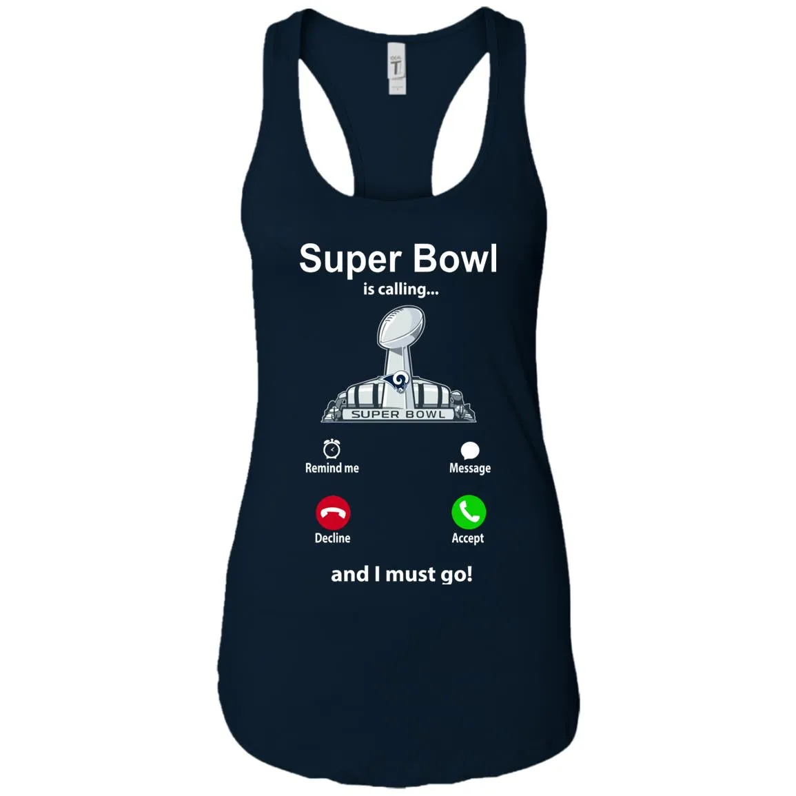 Nfl - Super Bowl Is Calling And I Must Go Los Angeles Rams 2019 Football Women Tank Top